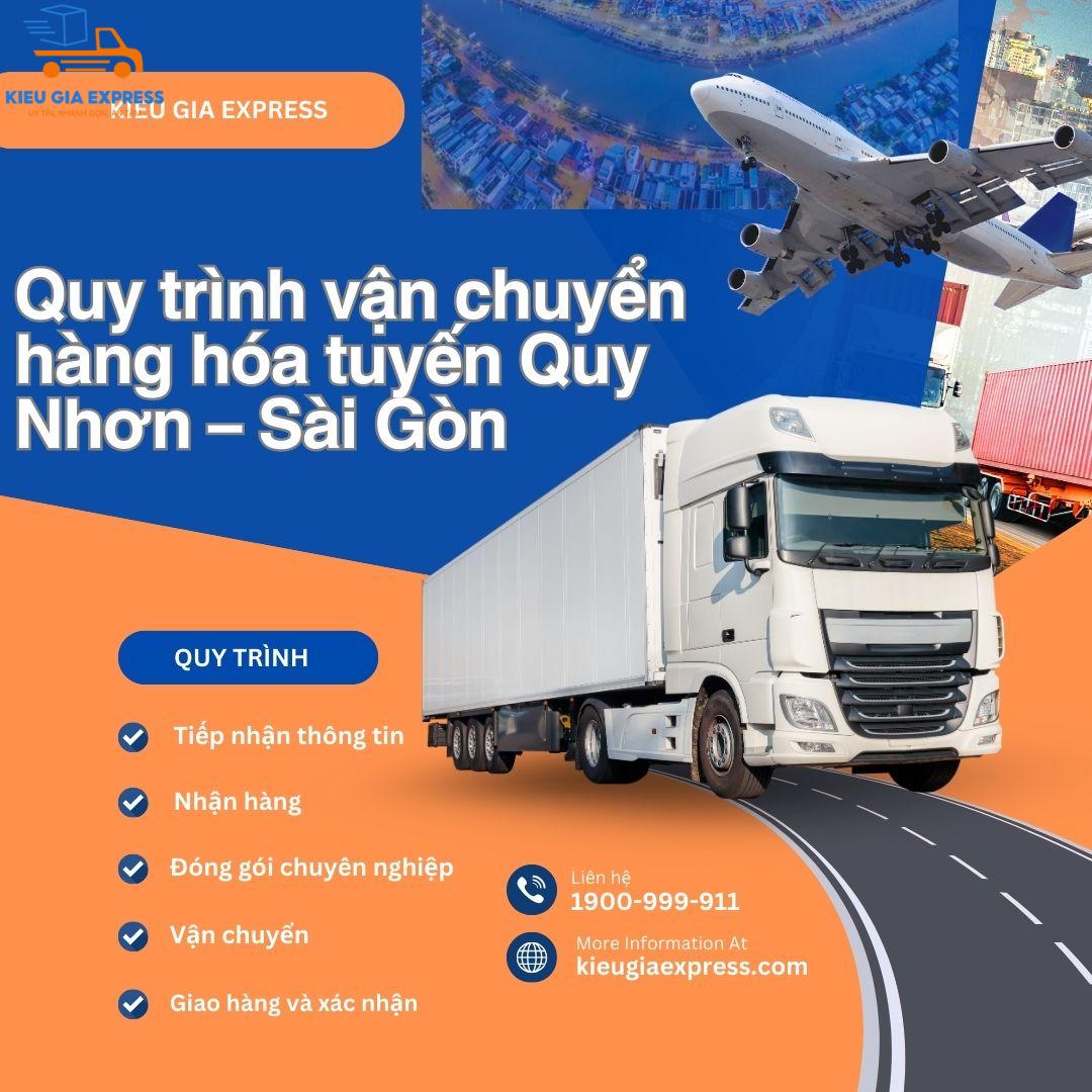 Kiều Gia Express – chuyển hàng từ Quy Nhơn về Sài Gòn uy tín 2 Quy trình vận chuyển hàng hóa tuyến Quy Nhơn – Sài Gòn