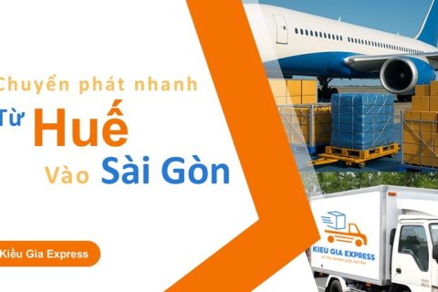 Chuyển phát nhanh từ Huế vào Sài Gòn giá rẻ, giao tận tay
