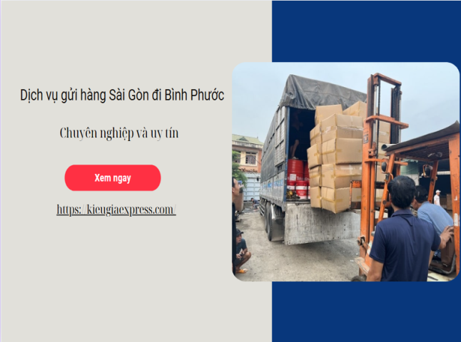 Chuyển hàng từ Sài Gòn Vào Bình Phước