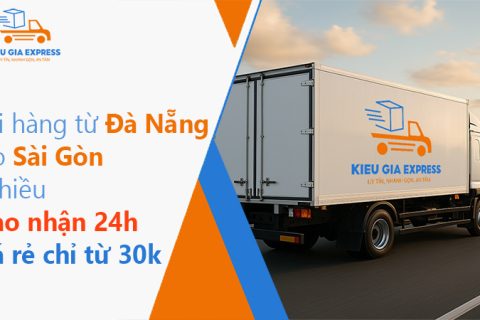 Gửi hàng từ Đà Nẵng vào Sài Gòn 2 chiều trong 24h