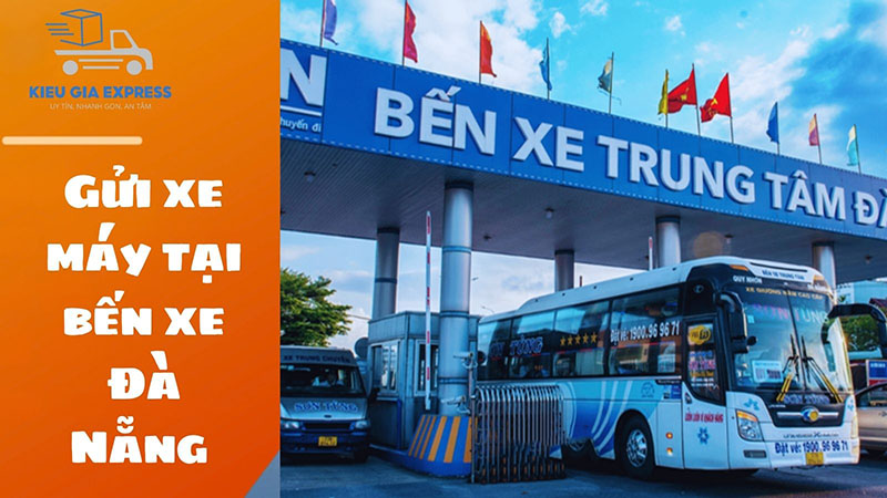 Cập nhật giá gửi xe máy tại bến xe Đà Nẵng đi các tỉnh thành 2025 1 Gửi xe máy bến xe Đà Nẵng