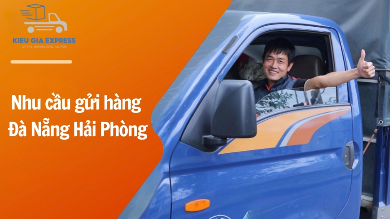 Gửi hàng Đà Nẵng Hải Phòng: Giải pháp vận chuyển nhanh, giá tốt 1 Tong-quan-ve-nhu-cau-gui-hang-Da-Nang-Hai-Phong