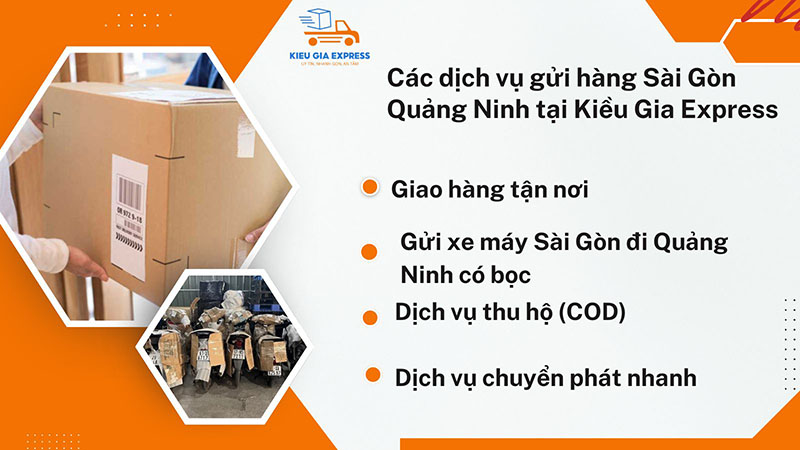 Chành xe gửi hàng Sài Gòn Quảng Ninh giá tốt, giao nhanh 3 Các dịch vụ giao hàng Sài Gòn Quảng Ninh