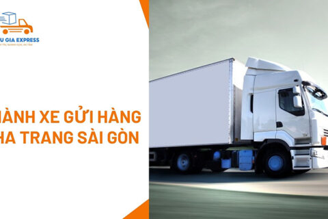 Chành xe gửi hàng Nha Trang Sài Gòn uy tín, cước rẻ