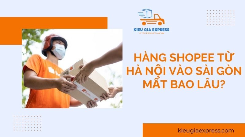 giao-Hang-Shopee-tu-Ha-Noi-vao-Sai-Gon-mat-bao-lau