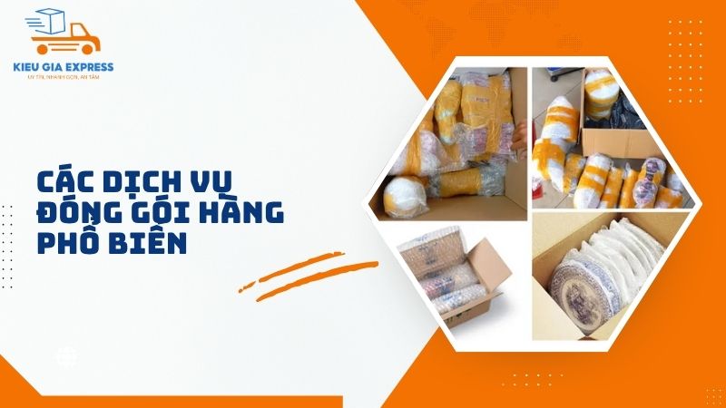 Dịch vụ đóng gói hàng cho khách an toàn, chuyên nghiệp 2 Cac-loai-dich-vu-dong-goi-hang-pho-bien-hien-nay
