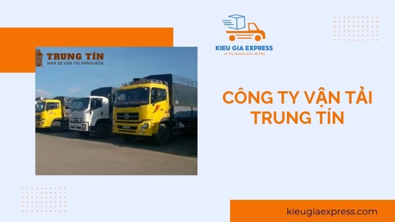 TOP 10 công ty vận tải uy tín và chuyên nghiệp hàng đầu 2 Cong-ty-van-tai-Trung-Tin
