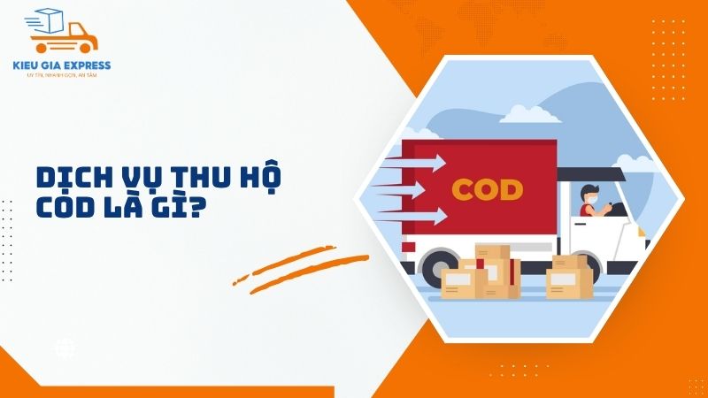 Dich-vu-thu-ho-COD-la-gi