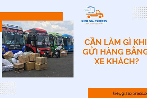 Cần làm gì khi gửi hàng bằng xe khách? Hướng dẫn chi tiết