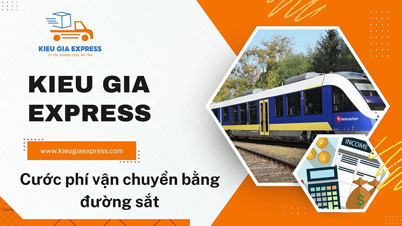 Cước phí vận chuyển bằng đường sắt đầy đủ nhất 2025 3 Cước phí vận chuyển bằng đường sắt