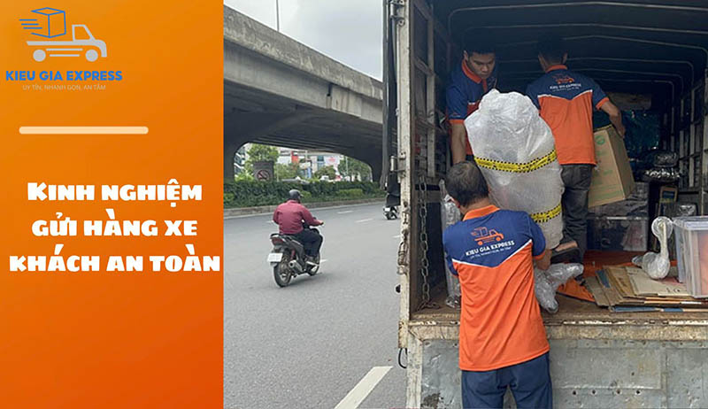Gửi hàng xe khách có cần giấy tờ gì không? Quy định mới nhất! 4 Kinh nghiệm gửi hàng xe khách