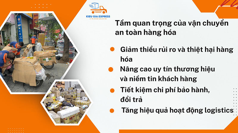 Quy trình vận chuyển an toàn đối với các loại hàng hóa 2 Tầm quan trọng của vận chuyển hàng an toàn