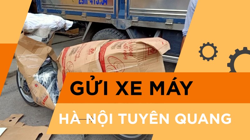 Kiều Gia Express vận chuyển xe máy an toàn về Tuyên Quang
